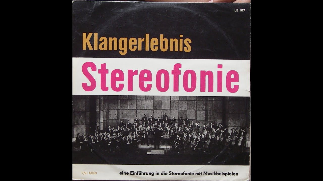 Klangerlebnis Stereofonie - Eine Einf&uuml;hrungs-und Testplatte 1968 DDR