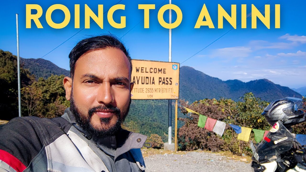 ROING to ANINI || MAYUDIYA PASS ||  Amazing Arunachal || EP. 16 #anini