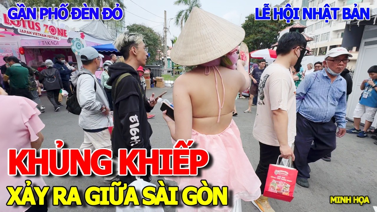 QUÁ KHỦNG KHIẾP - XẢY RA GIỮA SÀI GÒN SAU TẾT & LỄ HỘI ĂN CHƠI NHẬT BẢN CHƯA TỪNG THẤY KẾ PHỐ ĐÈN ĐỎ