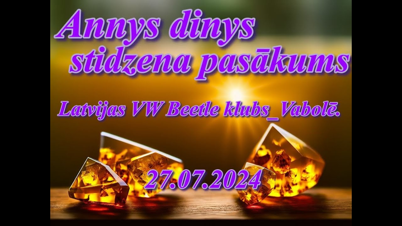 Annys dinys stidzena pasākums 27 07 2024