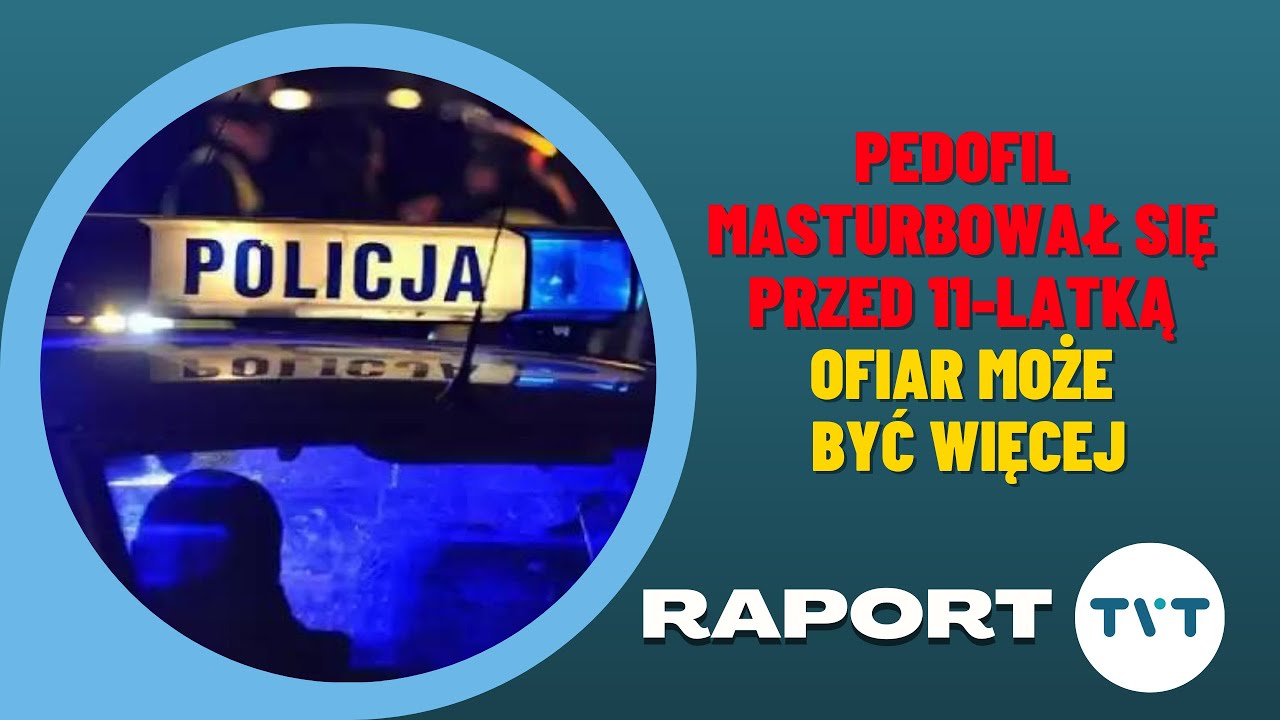 RAPORT: PEDOFIL ZATRZYMANY | POD WPŁYWEM NARKOTYK&Oacute;W | 75-LAT GLIWICKIEJ ONKOLOGII |19.05.22
