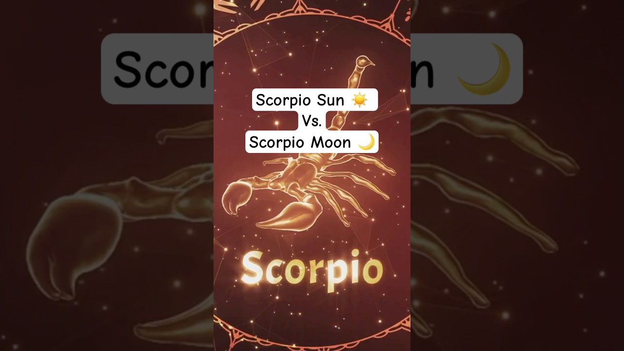Scorpio Sun vs Scorpio Moon Personality