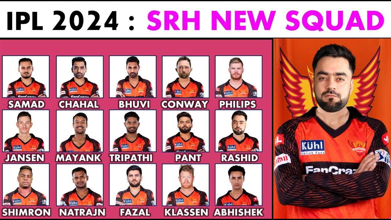 IPL 2024 | Sunrisers Hyderabad Full Squad | SRH Team Final Squad 2024