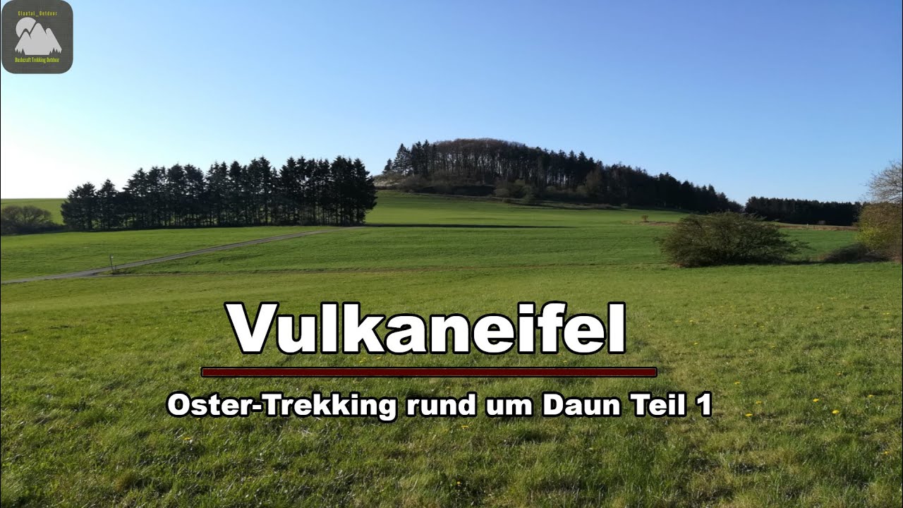 Trekking Tour | Mehrtageswanderung rund um Daun | Vulkaneifel | Teil 1