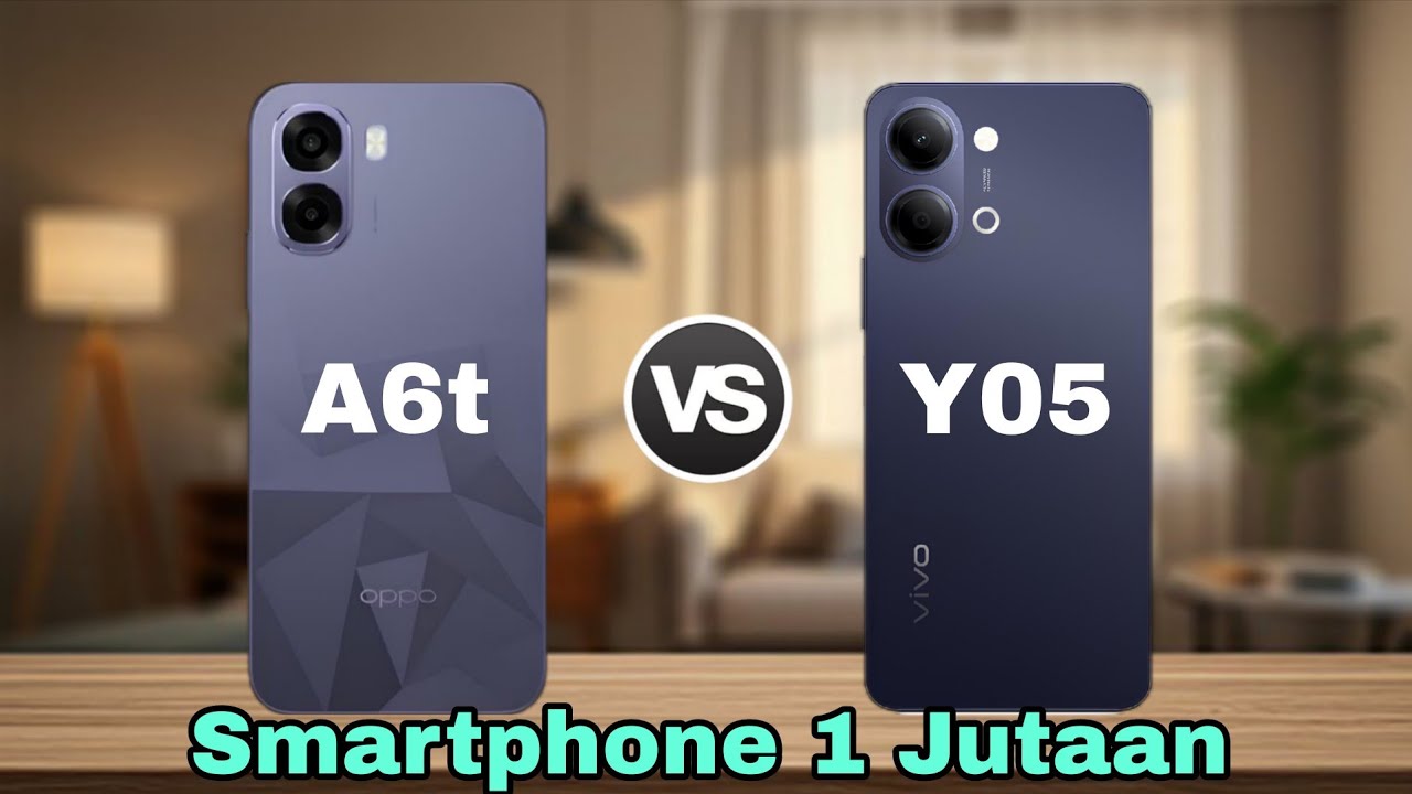 OPPO A6t vs VIVO Y05 – Full Comparison