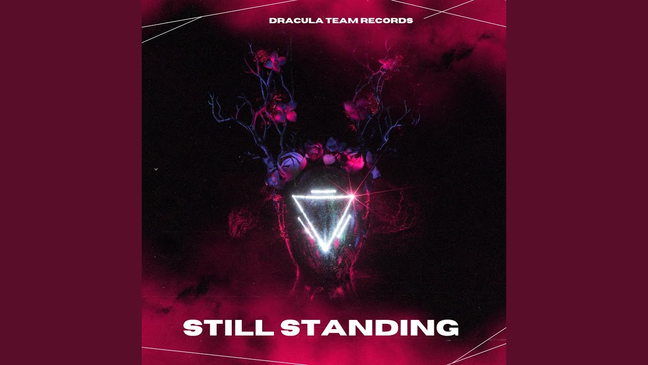 STILL STANDING