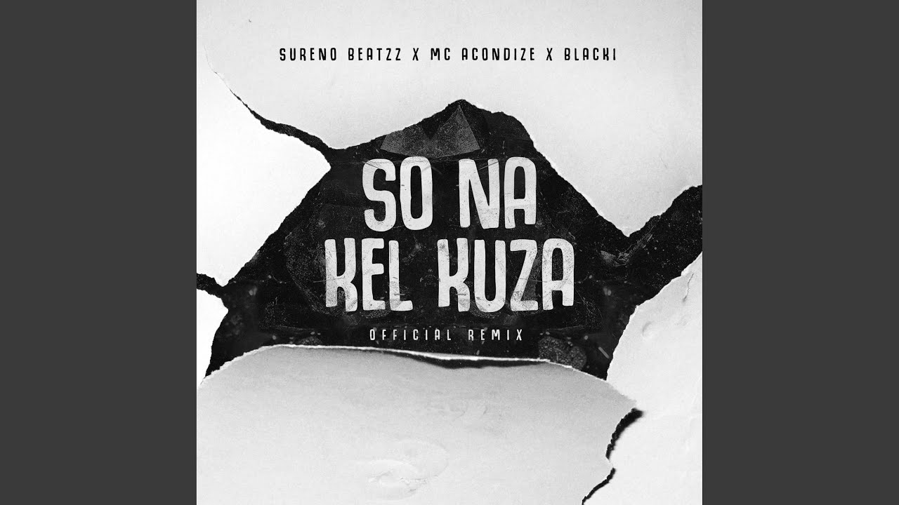 So Na Kel Kuza (Remix)