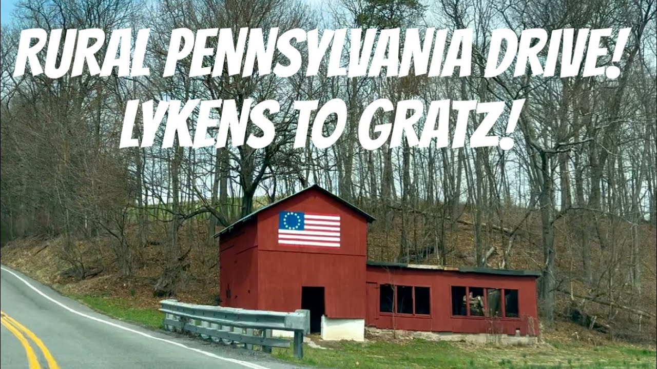 Pennsylvania Rural Country Drive! Lykens to Gratz!