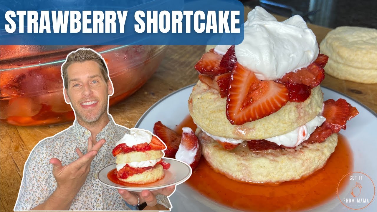 Strawberry Shortcake Recipe
