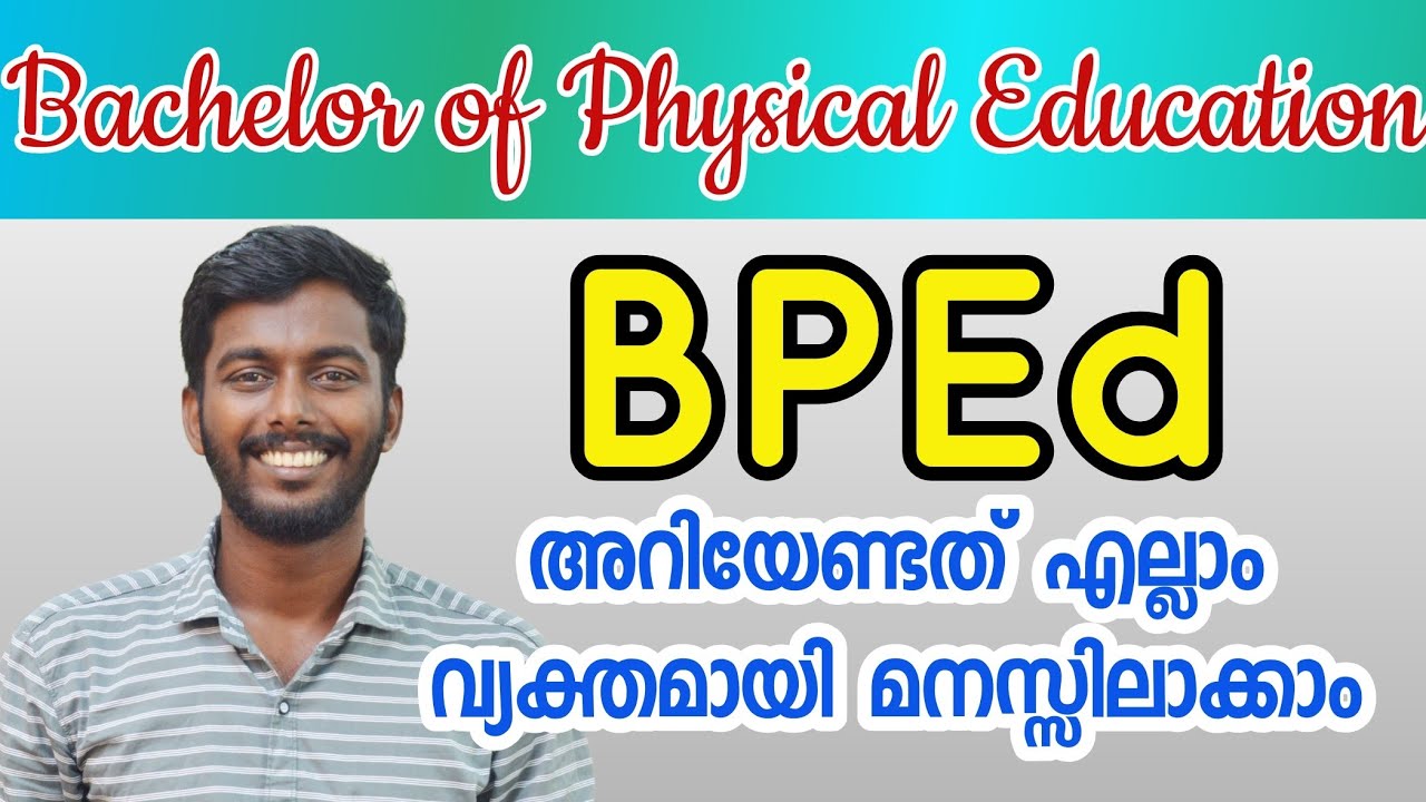 Bachelor of physical education | BPEd | Malayalam | physical education @ShijinWilliam