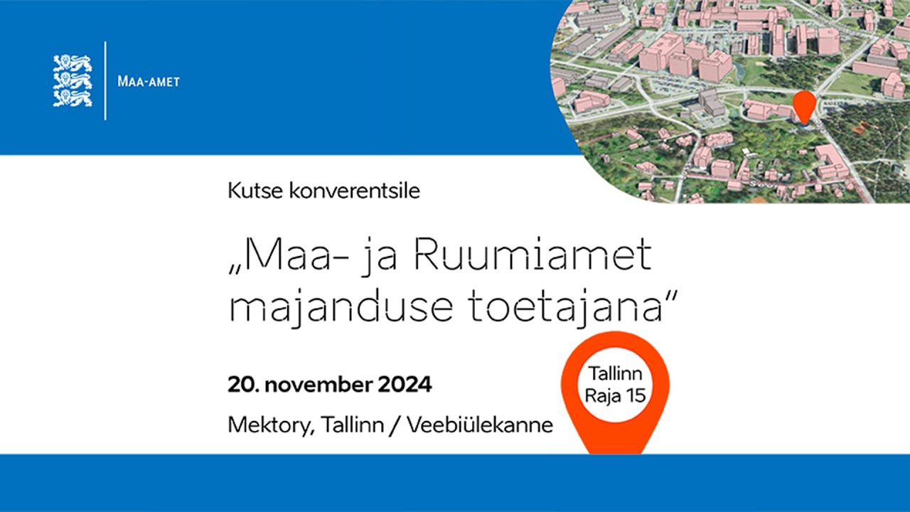Visioonikonverents „Maa- ja Ruumiamet majanduse toetajana“