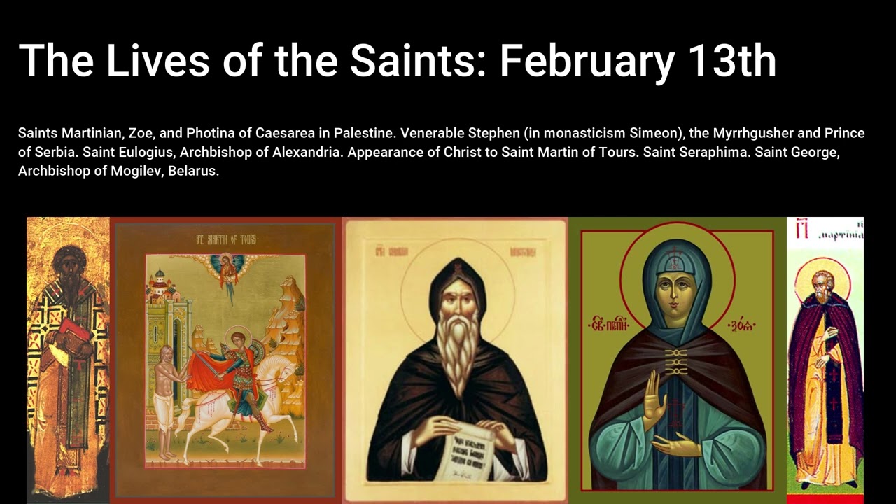 The Lives of the Saints - February 13th