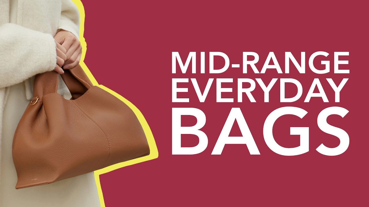 The 10 Best Mid-Range Everyday Bags | Affordable Luxury for Daily Style!