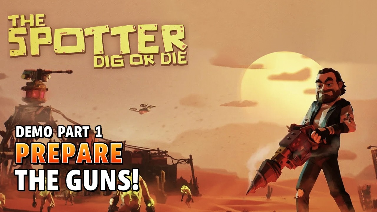 I Must Dig for Upgrades! | The Spotter: Dig or Die | Demo | Part 1