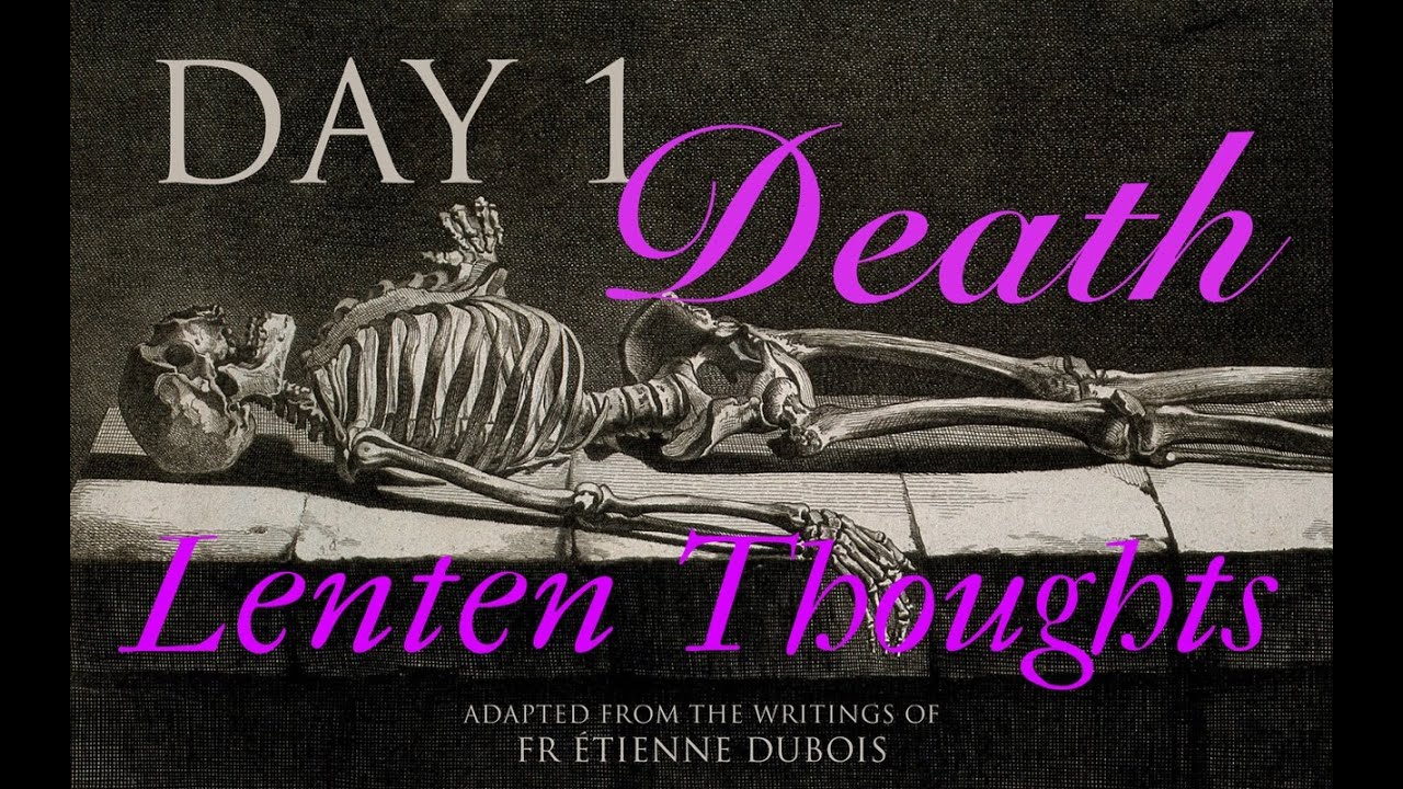 Lenten Thoughts (Day 1): Death