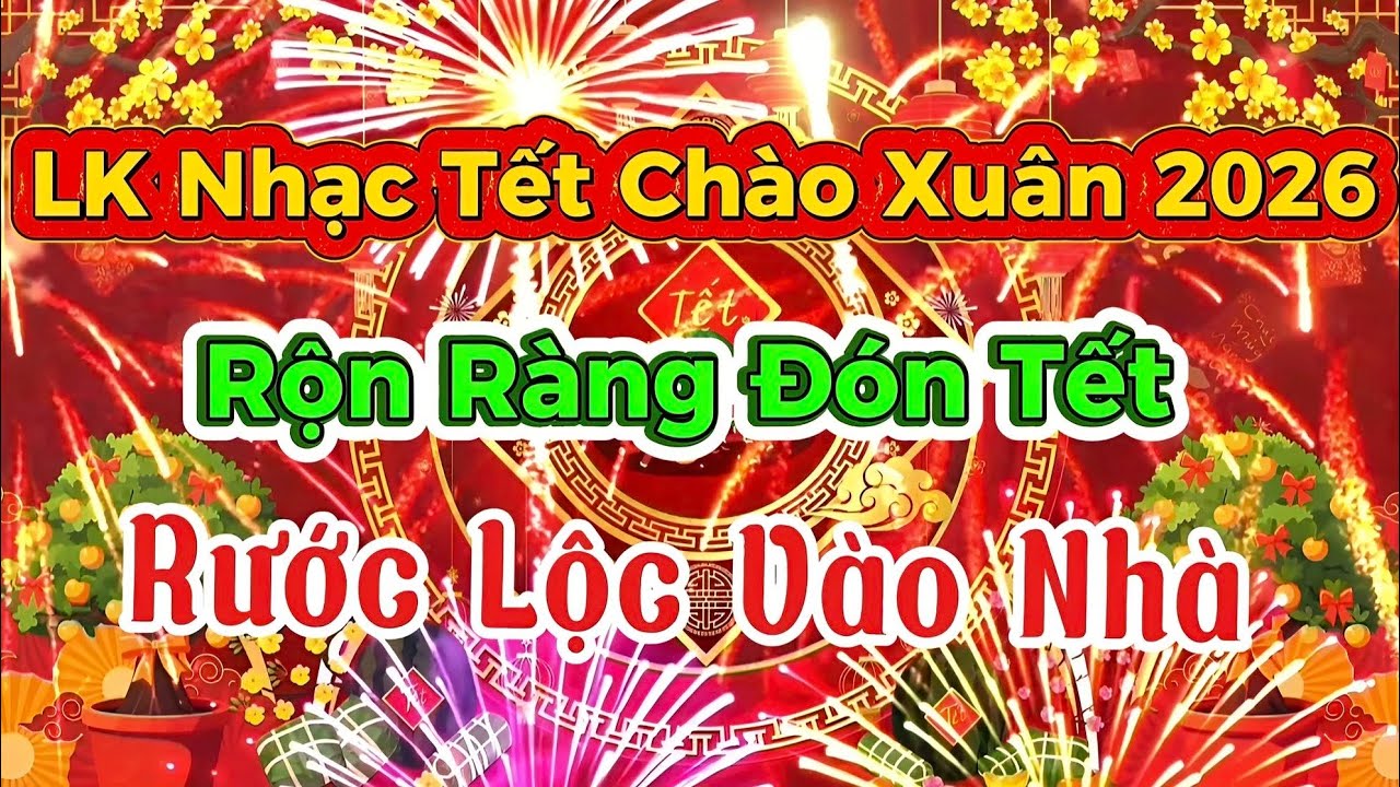 LK Nhạc Tết Cha Cha Cha Không Lời Sôi Động Đón Tết 2026