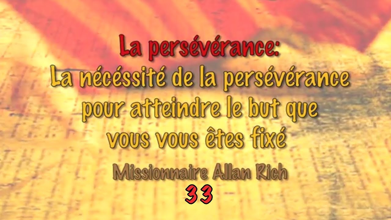 LA PUISSANCE DE LA PERSEVERANCE (C’est Dans La Bible CDLB 33) Allan Rich