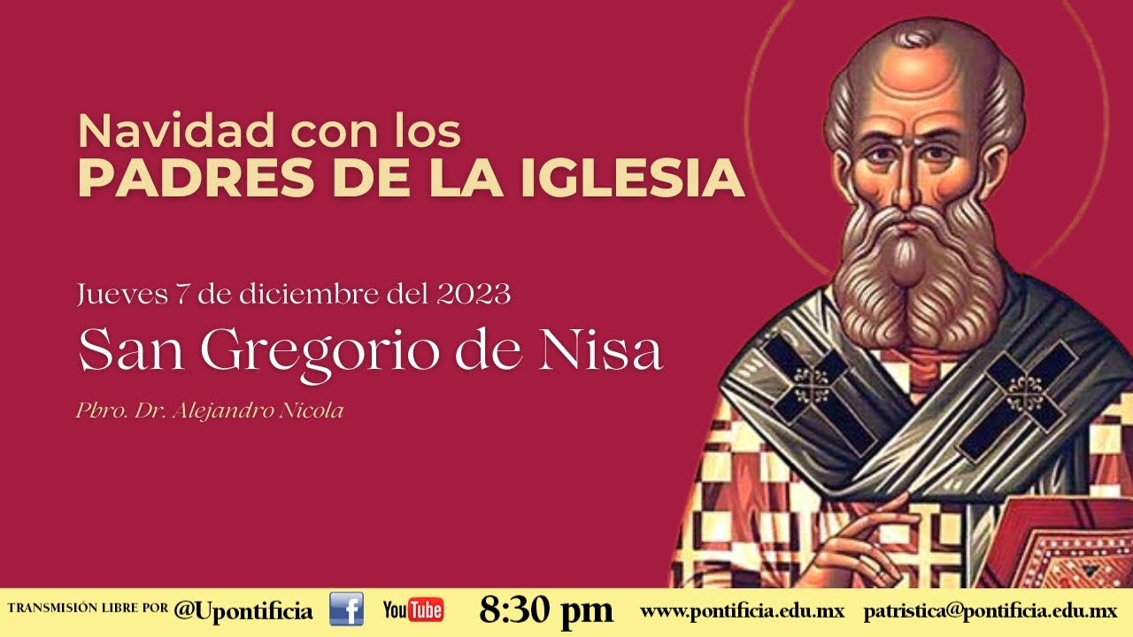 Navidad con los Padres De la Iglesia: SAN GREGORIO DE NISA