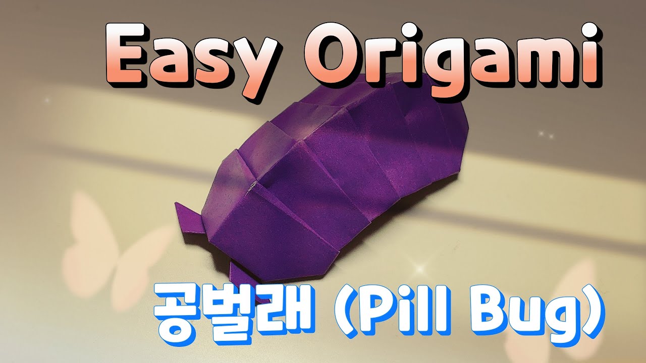 Easy Origami - Pill Bug