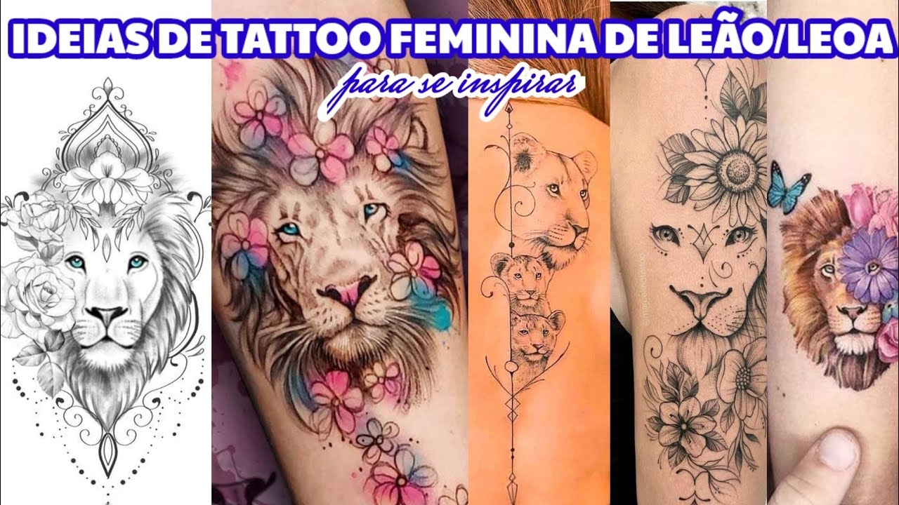 TATTOO LEÃO FEMININA LOREEN TATUAGEM DE LEÃO loreen