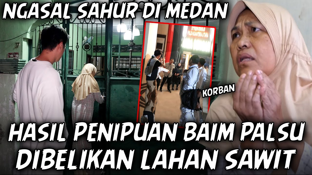 USUT TUNTAS BAIM WONG PALSU.. DARI PENIPUAN DIA PUNYA RUMAH, MOTOR 3, LAHAN SAWIT.. DATENGIN KORBAN
