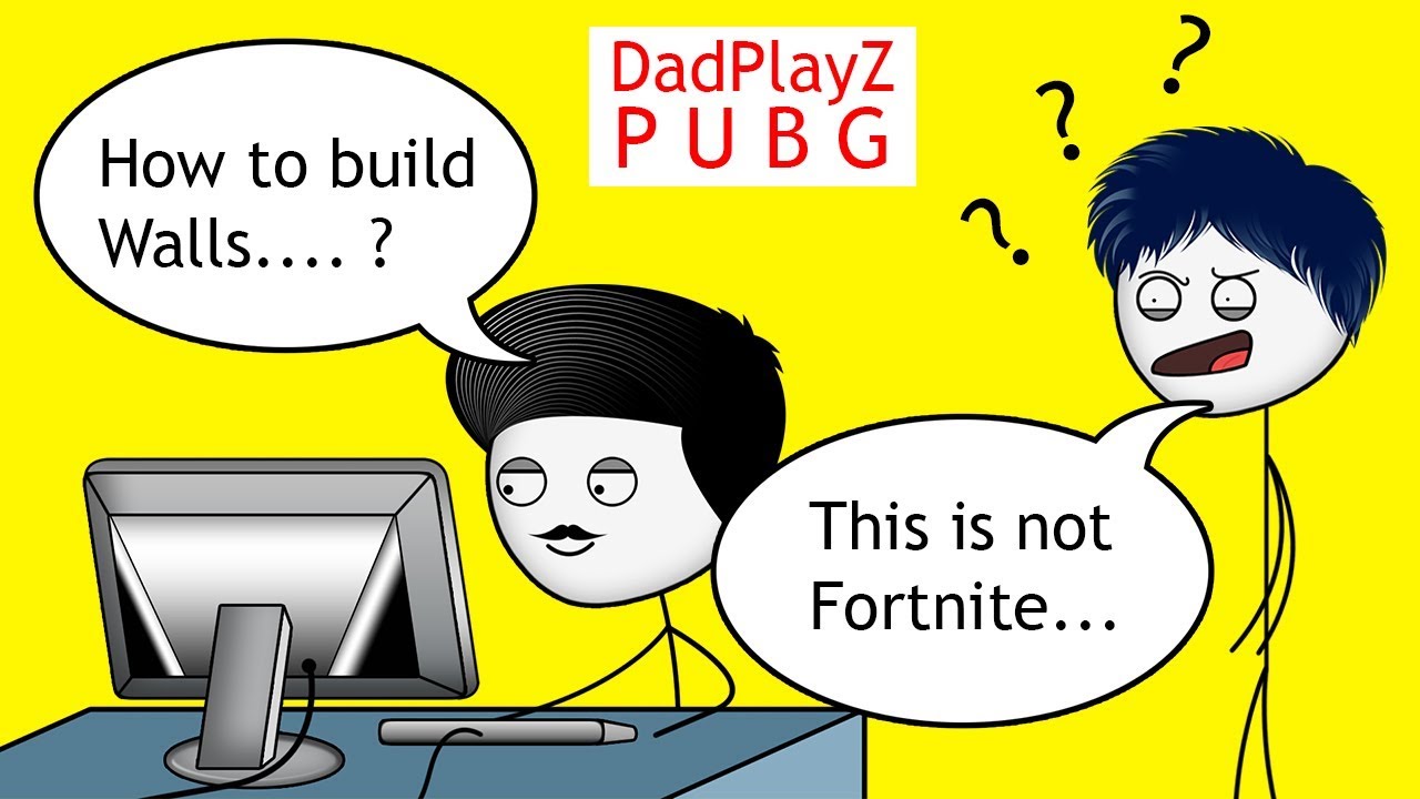 When a Gamer's Dad plays PUBG