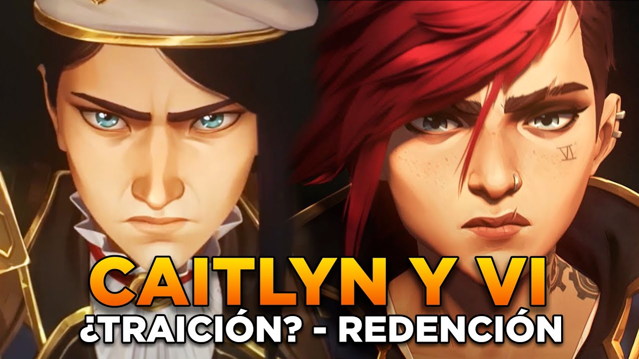 EVOLUCIÓN DE SU RELACIÓN Y TEORIAS PARA ARCANE 2 I VI Y CAITLYN