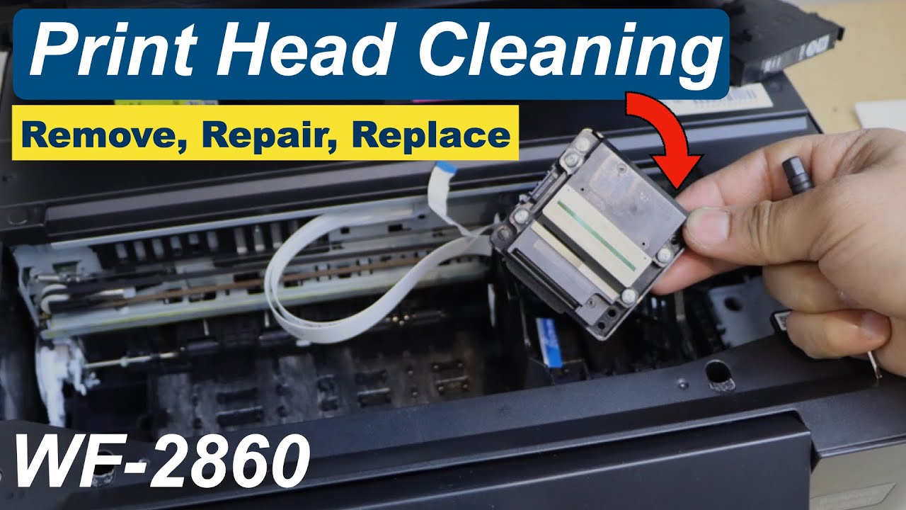 Epson WF2860 Clean Print Head Manually Replace or Repair The Printhead & Print Like New.