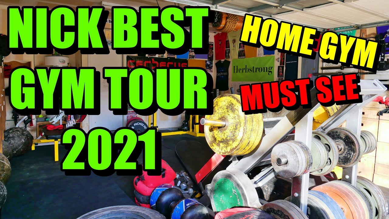 NICK BEST 2021 HOME GYM TOUR!!!
