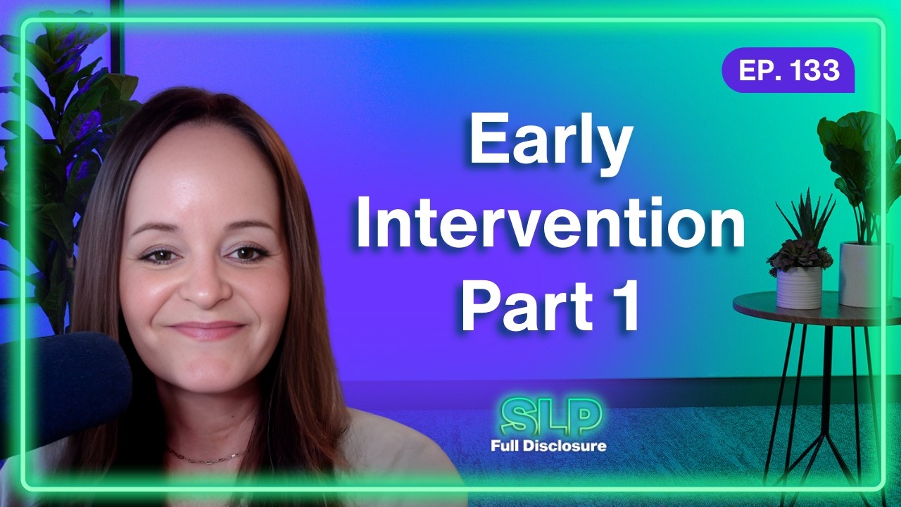 Foundational Skills for Language Development: Part 1
