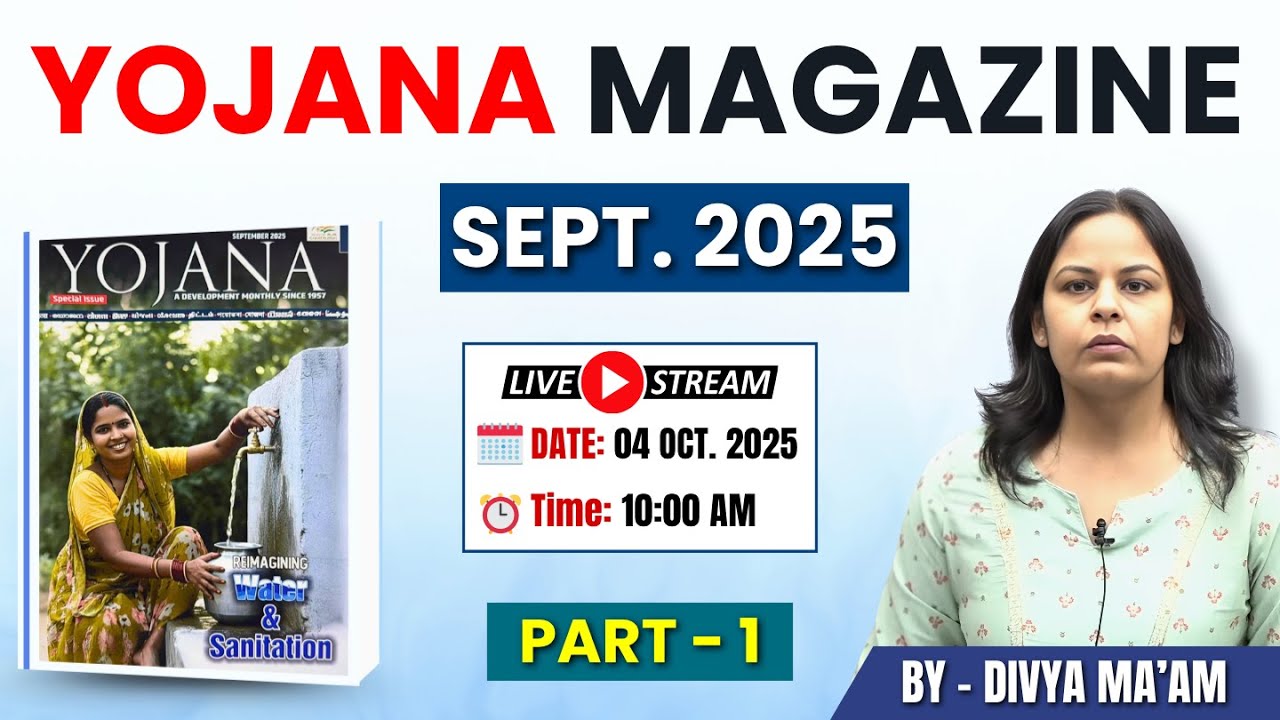 Yojana Magazine Sept 2025 | Part-1 | Analysis For UPSC/State PSC Exams | Divya Ma'am | Tathsatu ICS