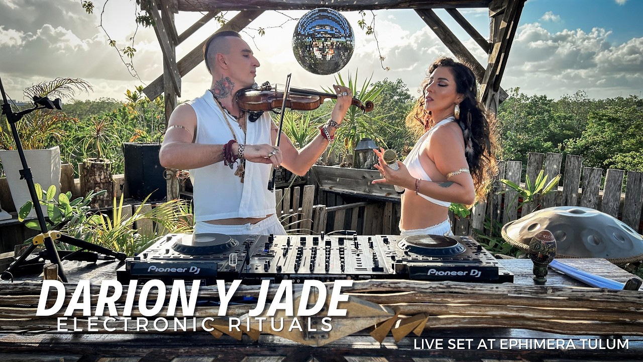 DARION y JADE – Live at Ephimera Tulum | Electronic Rituals | DJ, Violin, Vocals & Handpan