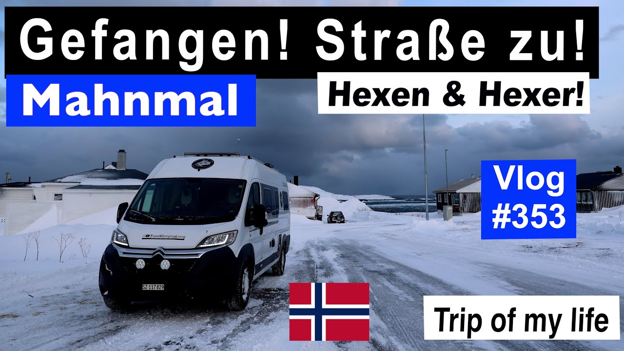 #353 Straße gesperrt! Gefangen in Vardø | Hexenverbrennungsmahnmal | V&E und Alltag im Camper