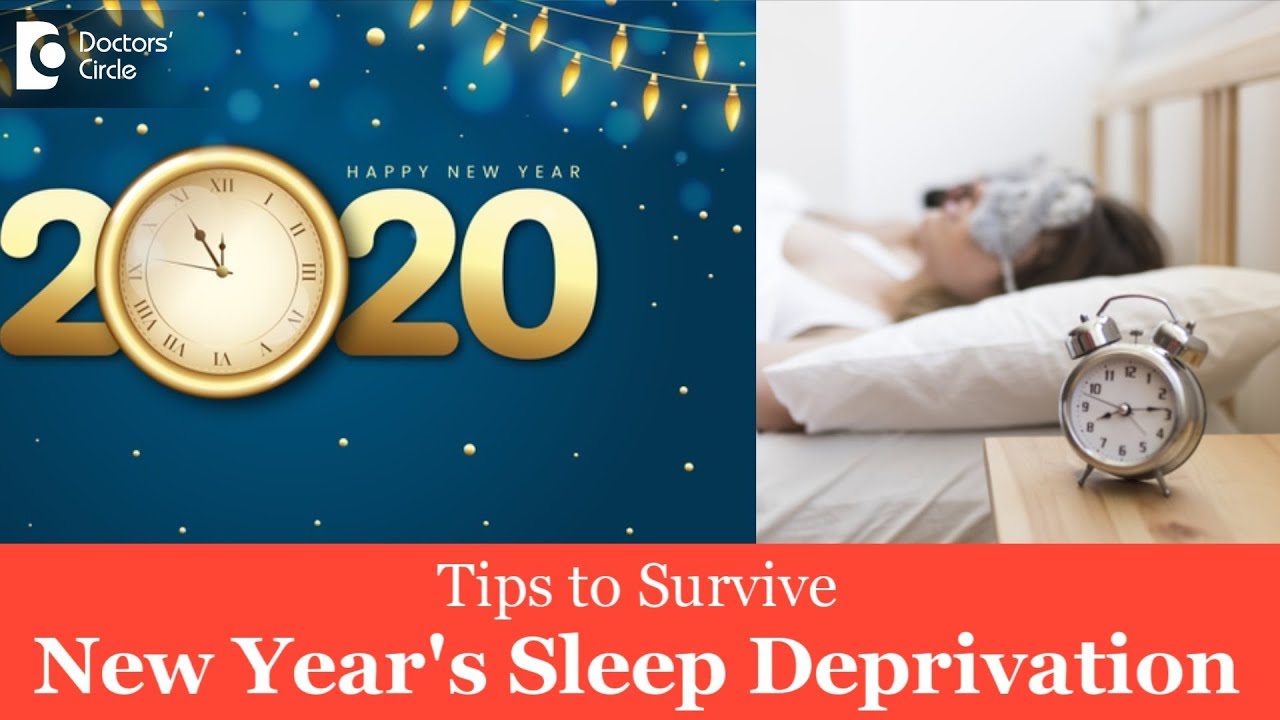 Homeopathic tips for Sleep deprivation after New Year bash - Dr. Surekha Tiwari | Doctors' Circle