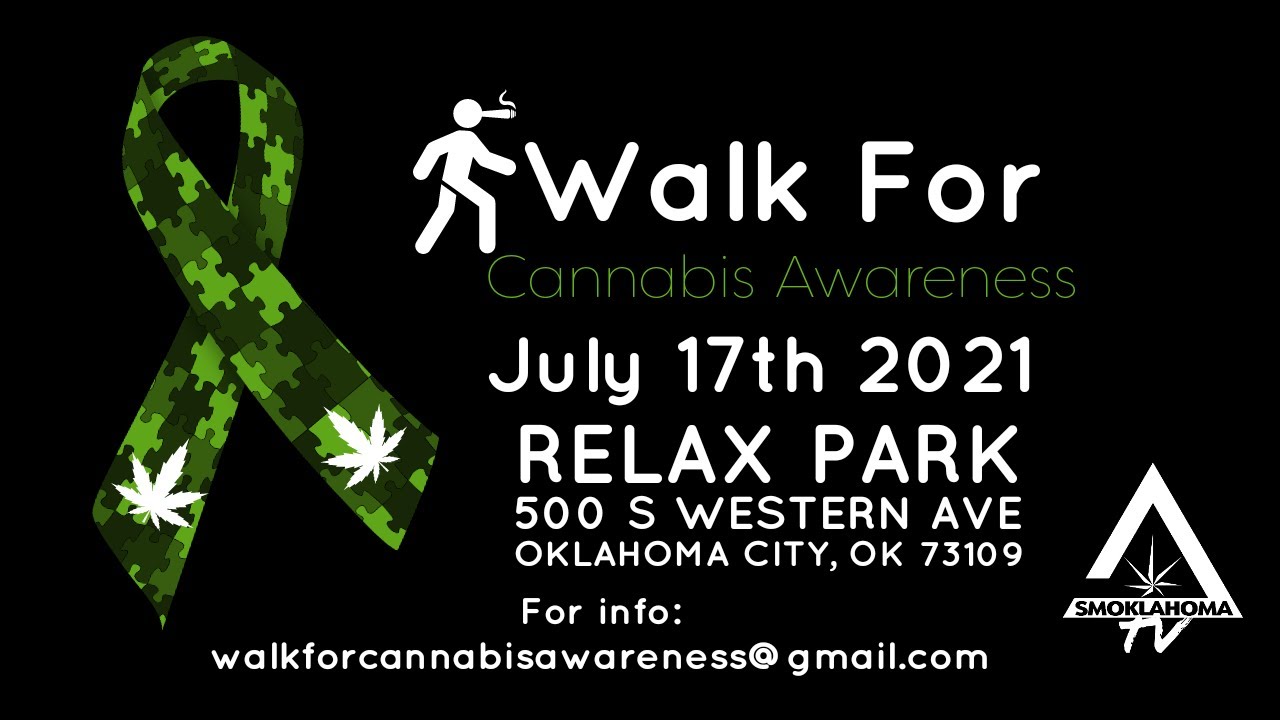 Walk For Cannabis Awareness! #smoklahomatv #RelaxPark #walkforcannabisawareness