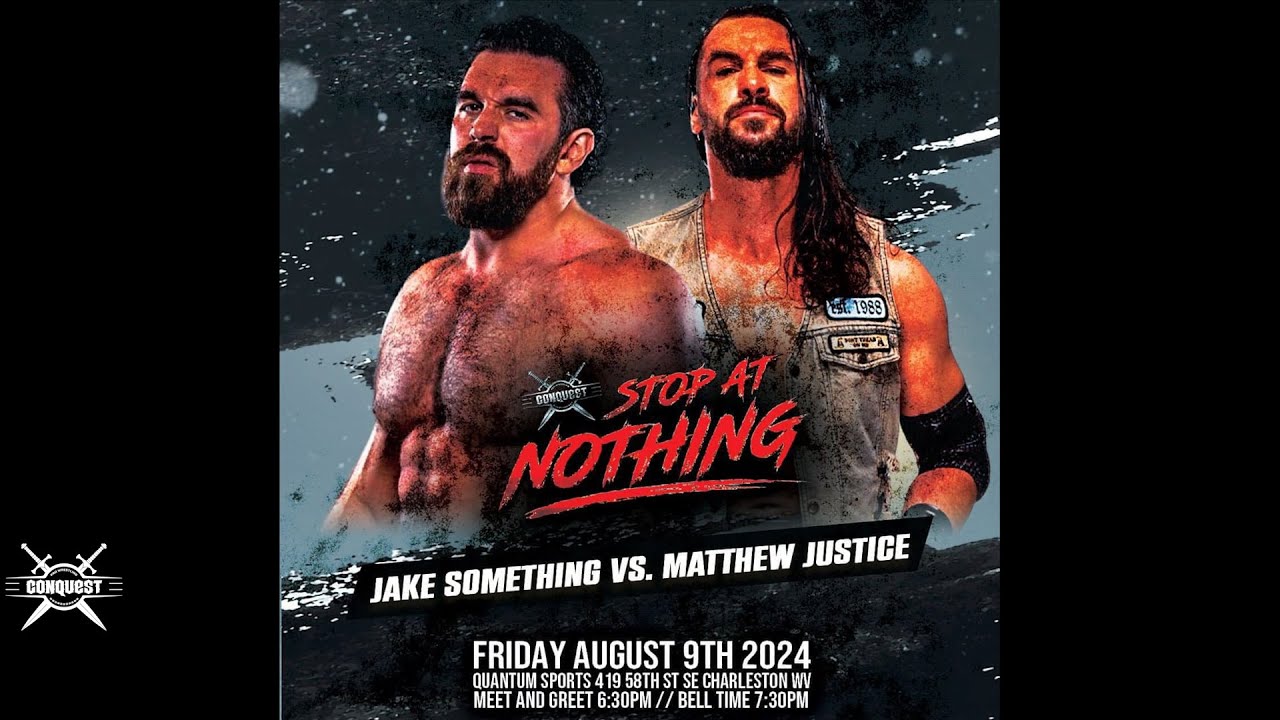 [Free Match] Pro Wrestling Conquest: Matthew Justice Vs Jake Something
