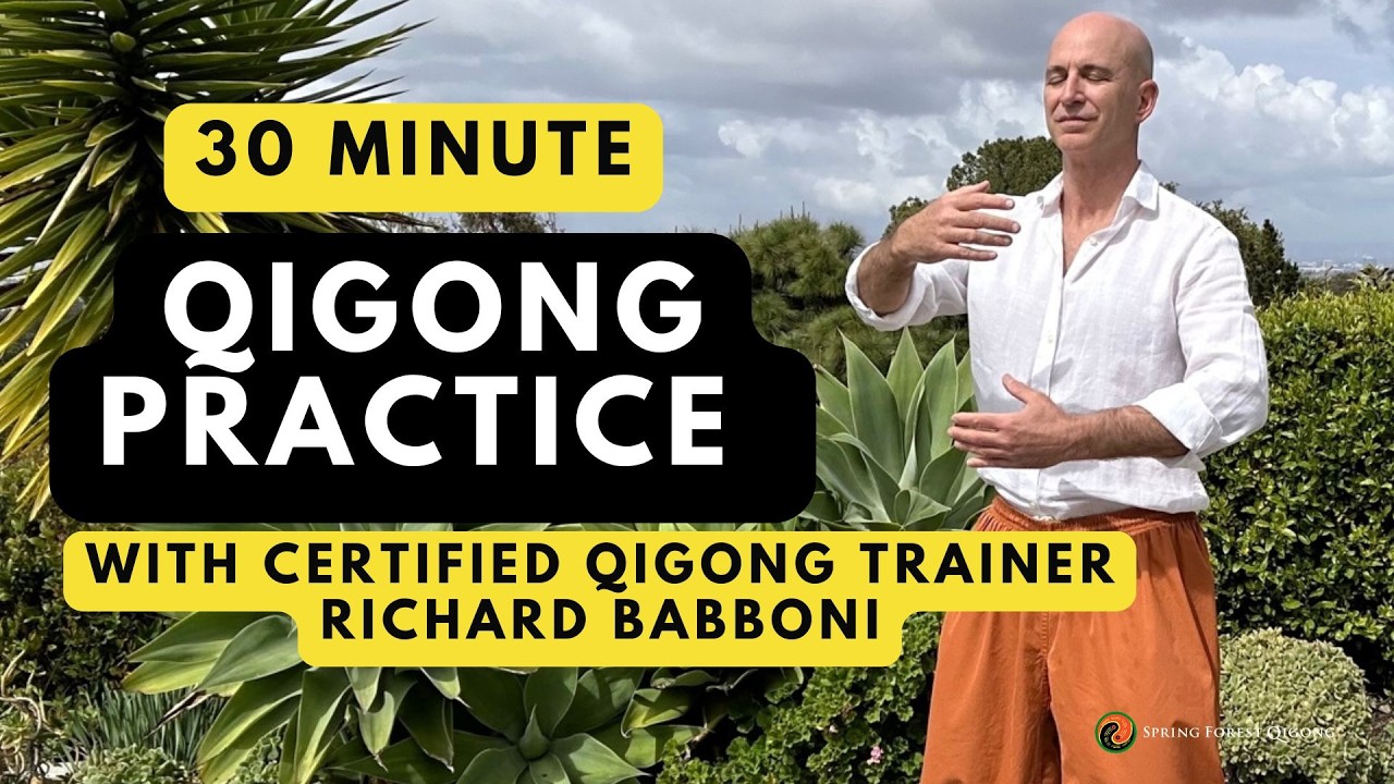 Qigong Practice with Certified Qigong Trainer Richard Babboni | Spring Forest Qigong Everyday