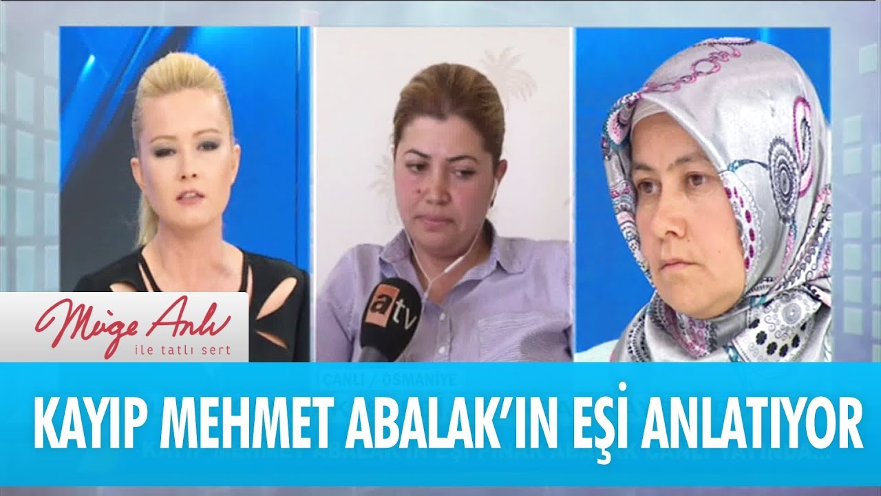 Kayıp Mehmet Abalak'ın eşi bildiklerini anlatıyor - Müge Anlı İle Tatlı Sert 27 Kasım 2017