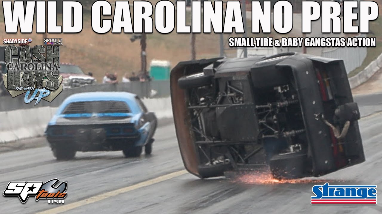CAROLINA NO PREP GETS WILD!!! SMALL TIRE & BABY GANGSTAS AT CAROLINA CASH DAYS: THE WARM UP!!!!