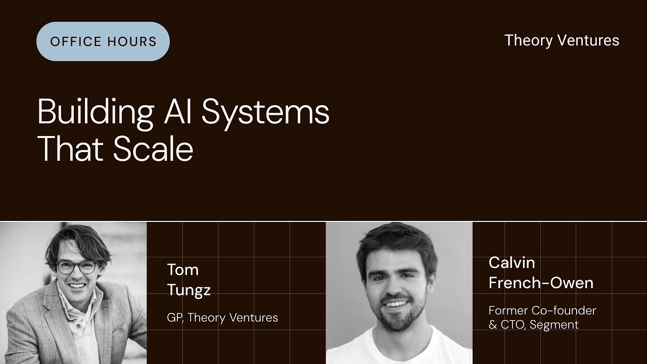 Building AI Systems That Scale | Office Hours w/ Calvin French-Owen