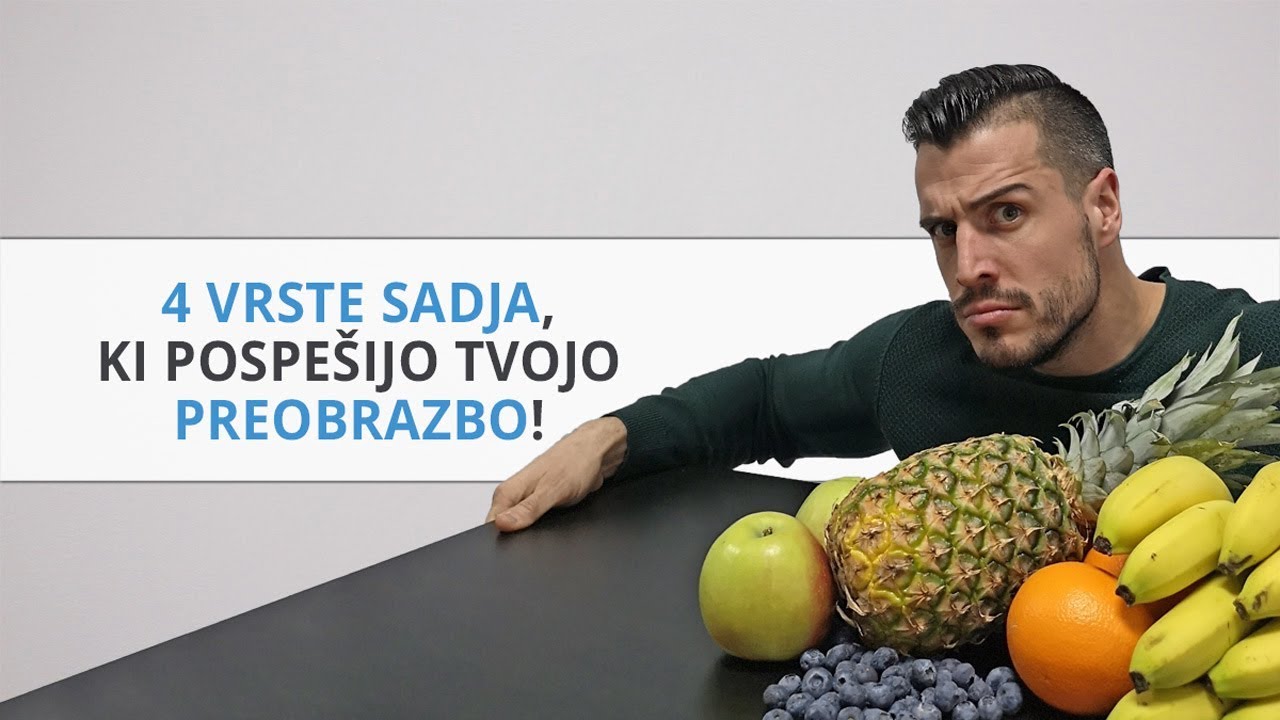 SADJE - 4 VRSTE, KI POSPEŠIJO TVOJO PREOBRAZBO