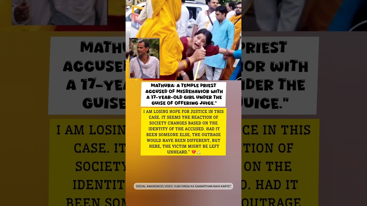 Will She Get Justice? Heartbreaking Allegations Against Priest in Mathura.