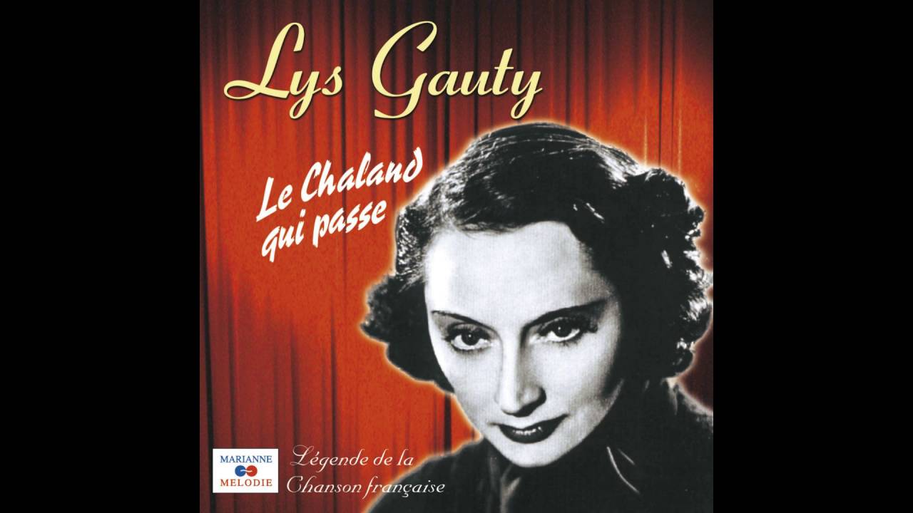 Lys Gauty - A Paris dans chaque faubourg (From 