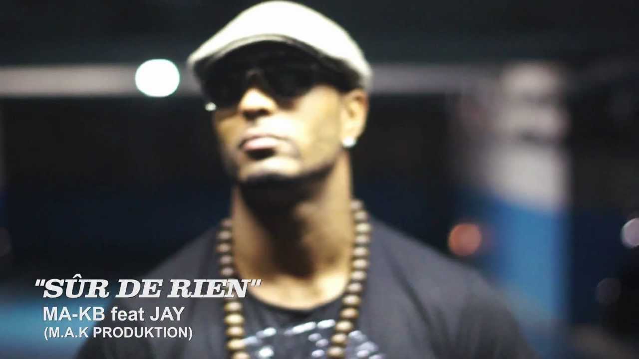 MA-KB feat JAY - Sûr de rien