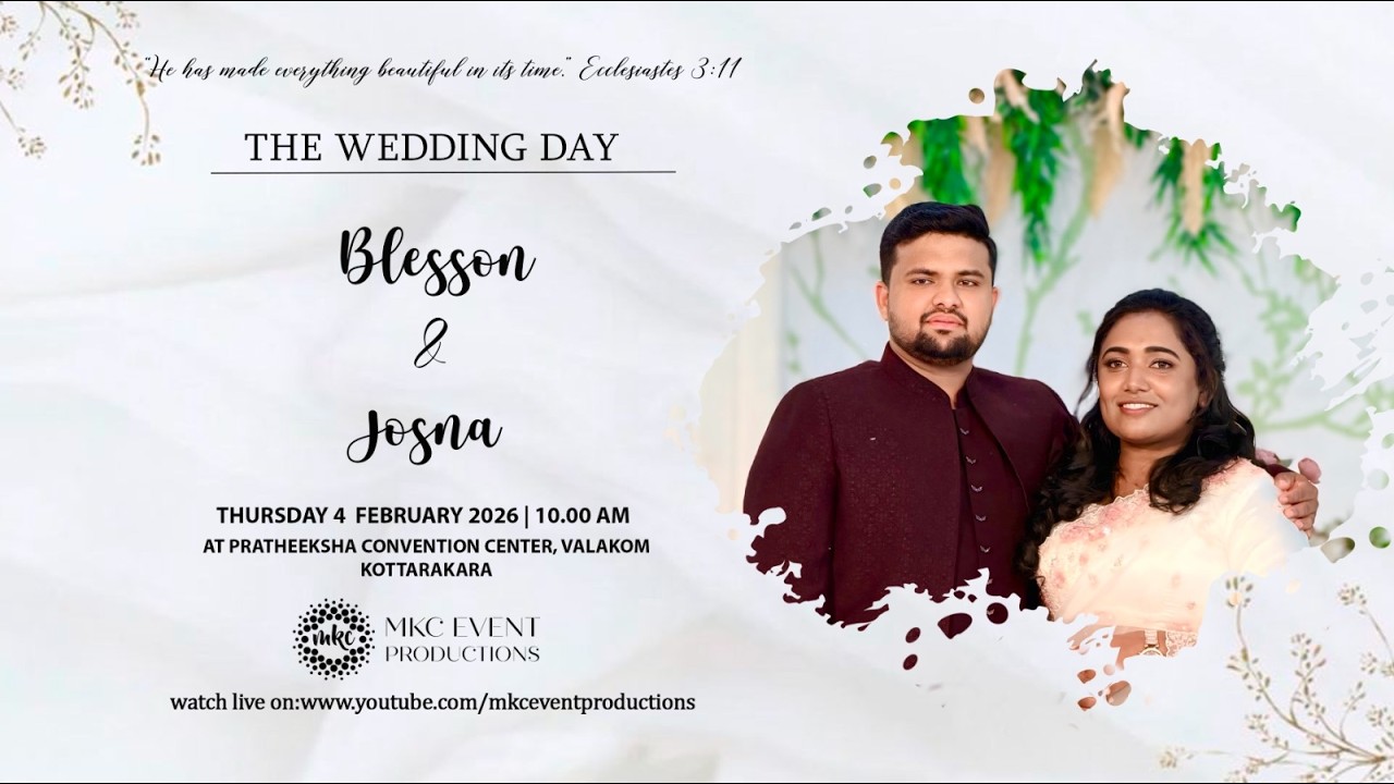 BLESSON & JOSNA | WEDDING LIVE WEBCAST | 04-02-2026 | IST 10.00 AM | MKC EVENT PRODUCTIONS