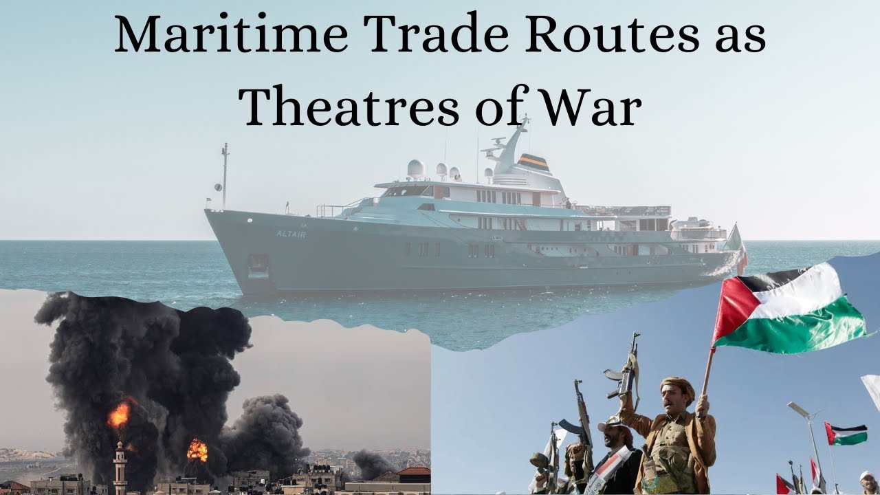 How key maritime choke points become theatres of war
