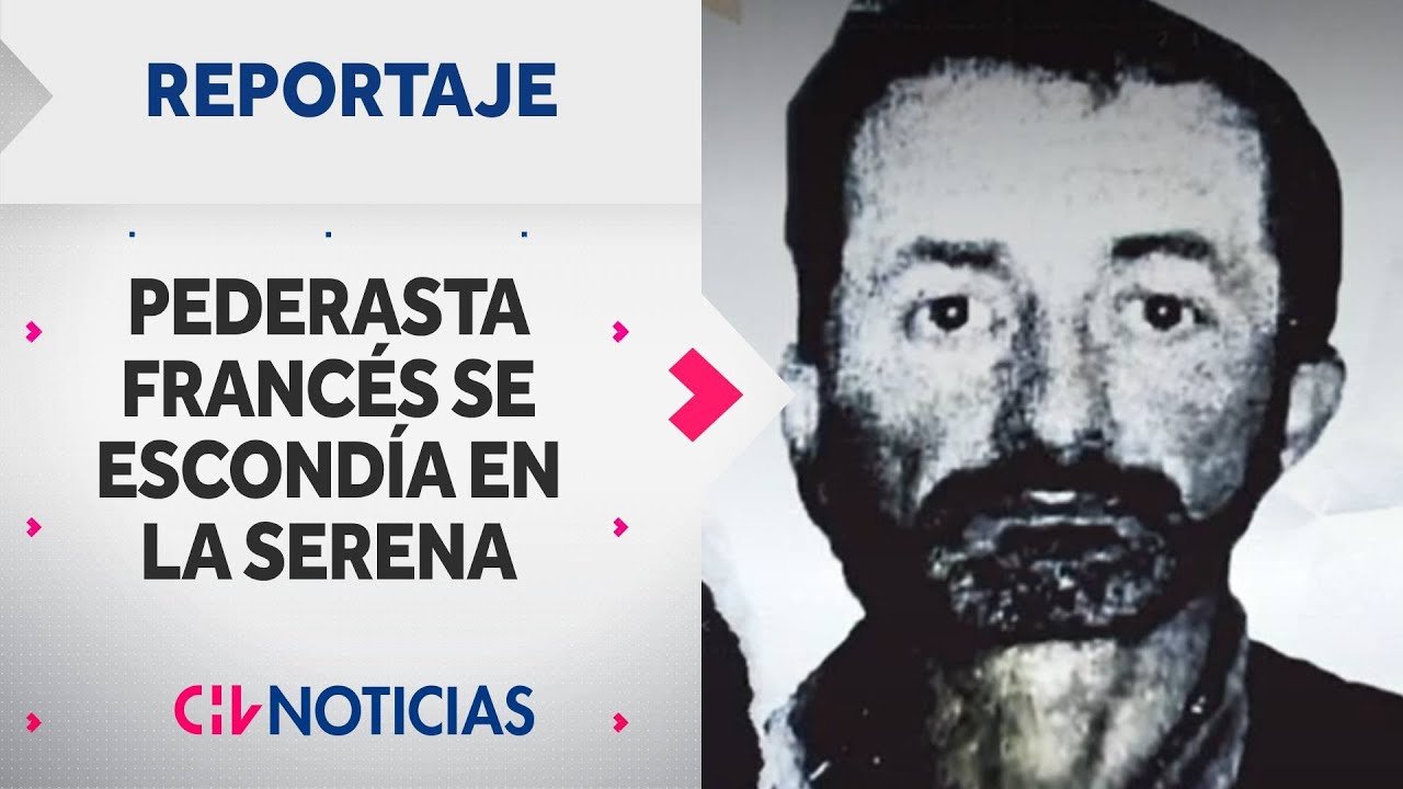 400 AÑOS DE CÁRCEL arriesga: Pederasta francés Arnaud Simón Monier se escondía en La Serena