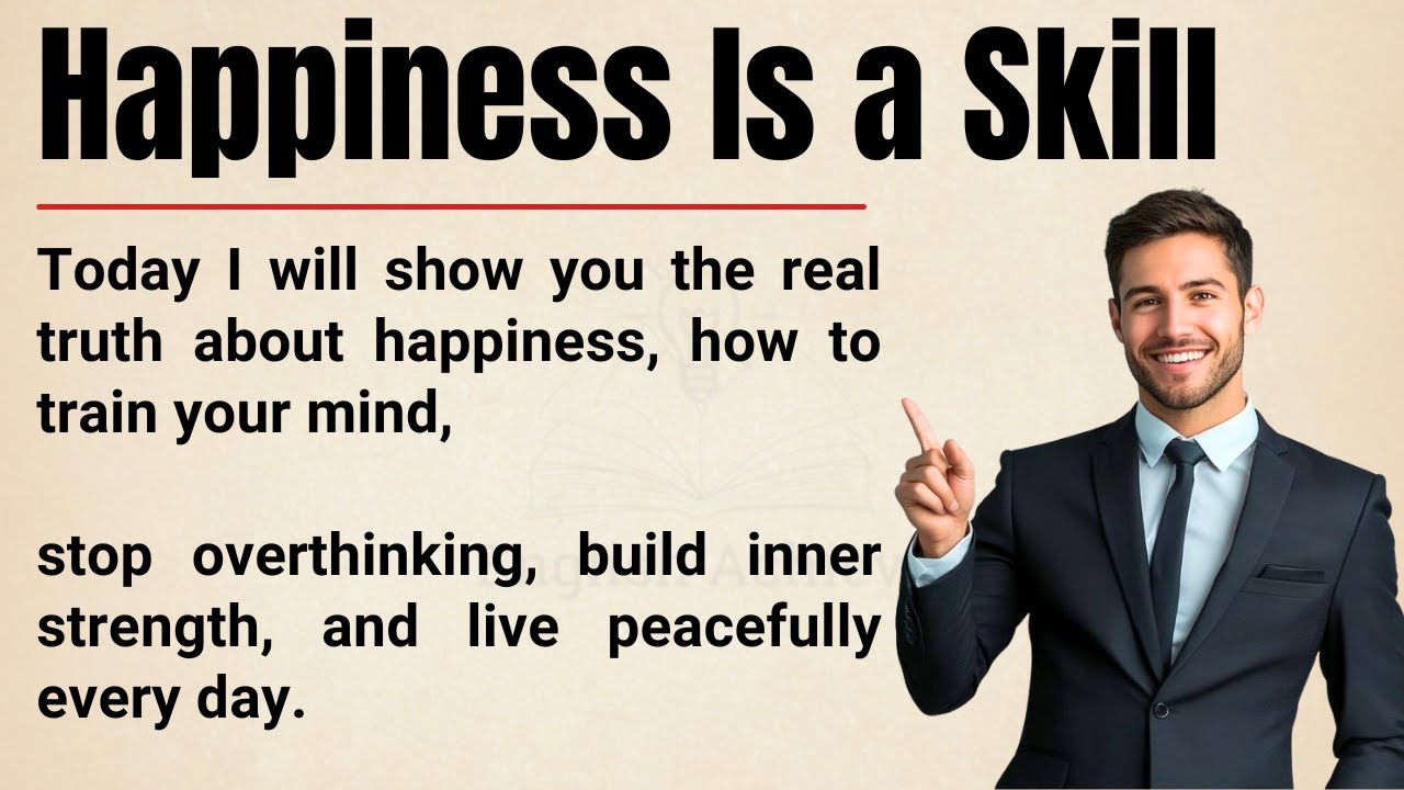 The Truth About Happiness No One Teaches You 🔥 || Improve Your English ✅