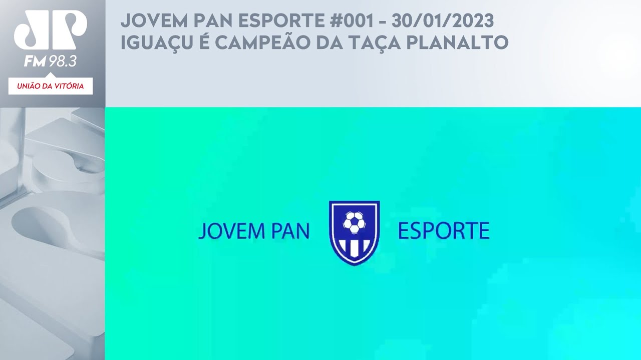 JOVEM PAN ESPORTE #001 - 30/01/2023