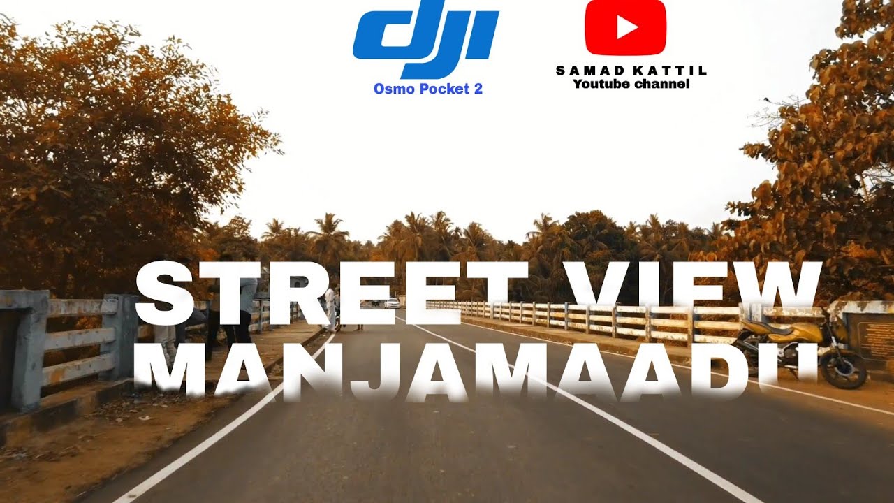 Dji pocket 2 | Street view | kerala | malappuram | kottakkal | manjamaadu